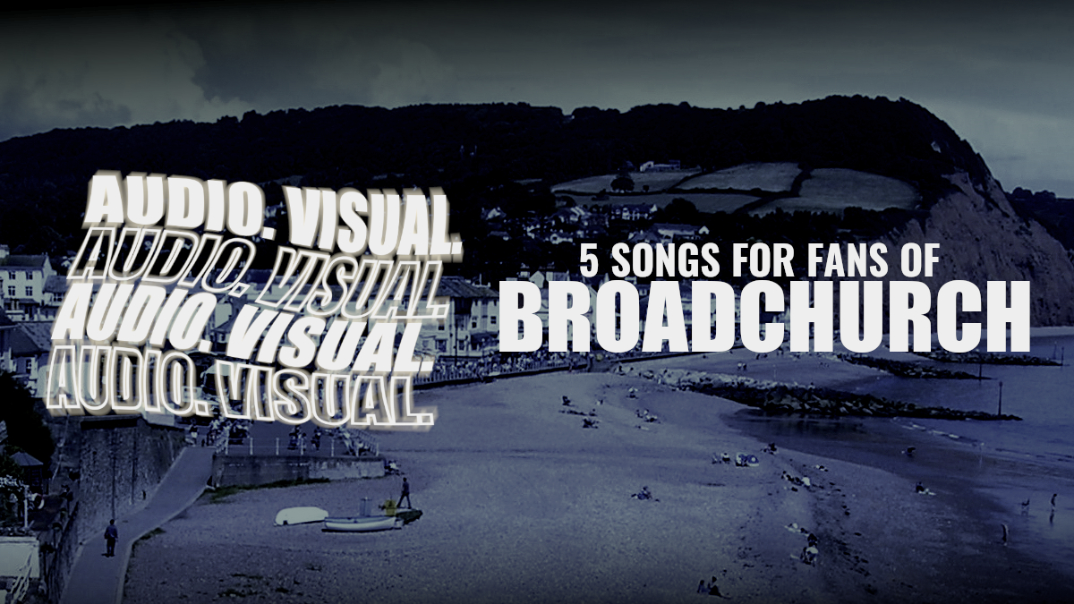 5 Songs for Fans of Broadchurch (Susumu Yokota, Richard Hawley, John Murphy) | Audio.&nbsp;Visual.